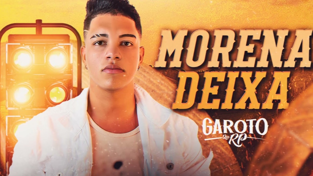 𝗚𝗔𝗥𝗢𝗧𝗢 𝗗𝗔 𝗥𝗣 | 𝗠𝗼𝗿𝗲𝗻𝗮 𝗗𝗲𝗶𝘅𝗮