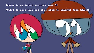 Where Is My Friend Flapjack Part 1