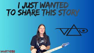 I Just Wanted To Share This Story - Being A Nashville Musician And Adivise I Got From Steve Vai