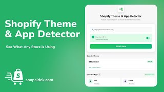 Shopify Theme & App Detector: See What Any Store is Using | shopsidek.com