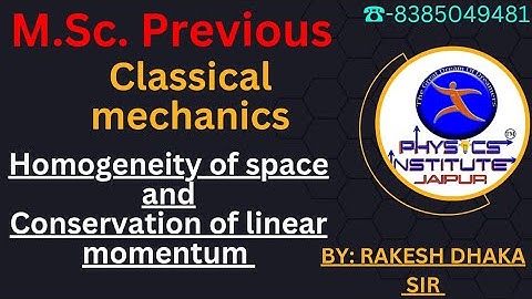 Homogeneity of Space & Conservation of Linear Momentum #2023 #all #preparation #mscphysics #impques