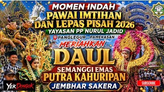 MOMEN INDAH 🔴PAWAI IMTIHAN DAN LEPAS PISAH, YAYASAN NURUL JADID PANGLEGUR-PAMEKASAN.