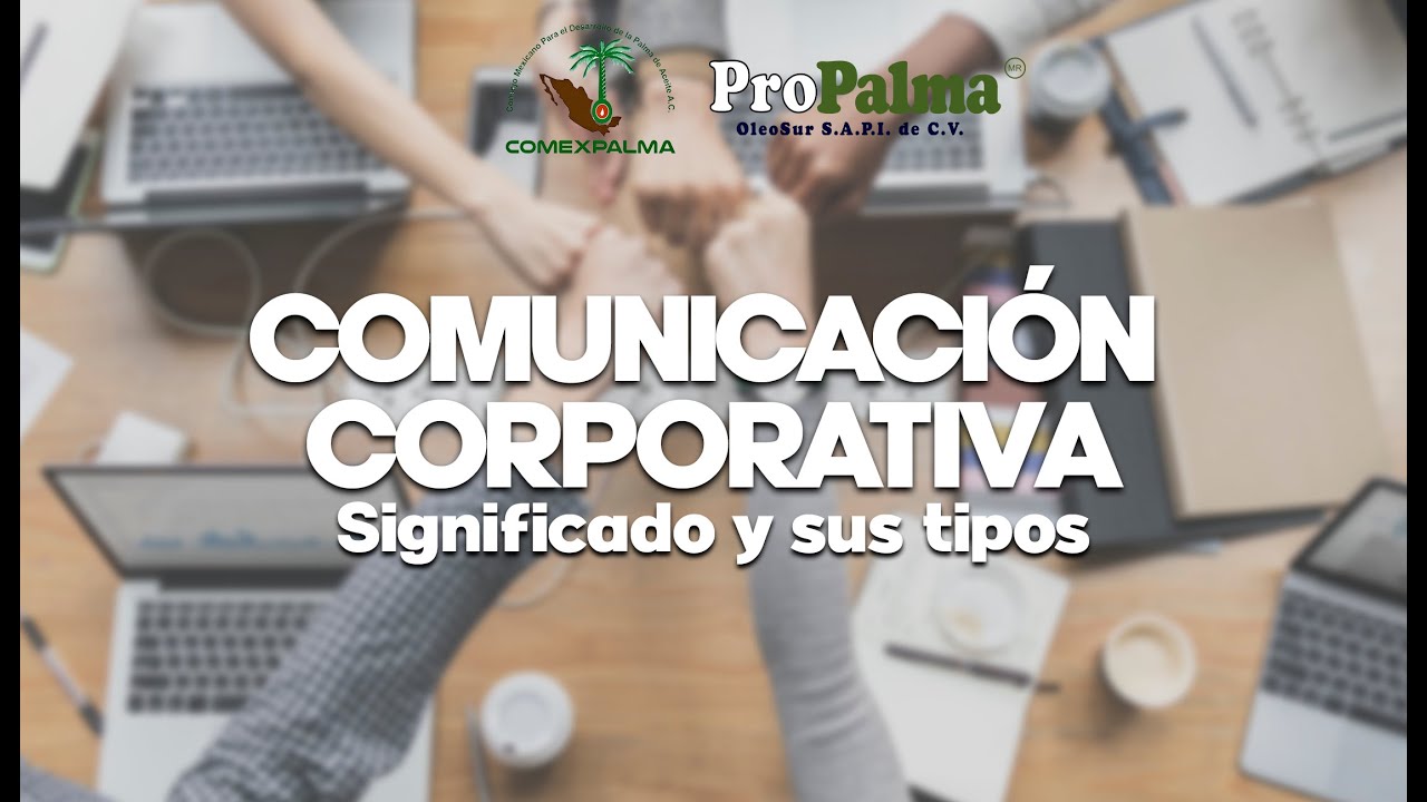 ¿QUÉ ES LA COMUNICACIÓN CORPORATIVA?
