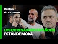Fútbol esRadio: Los entrenadores españoles están de moda