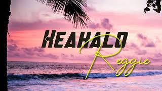 REGGIE - KEAKALO (AROMA MUSIC)