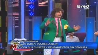 Pensamientos y chiste de Charly Badulaque