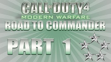 Call of Duty 4 Road to Commander - Game 1 - A Solid Start!