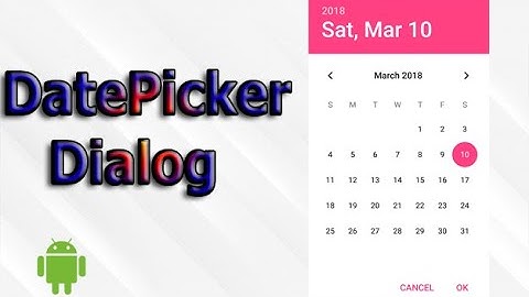 DatePickerDialog | Android Bangla Tutorial |Habibur Rahman