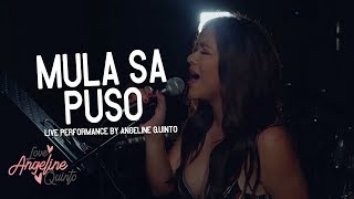 Mula Sa Puso (Live Performance) | Angeline Quinto