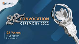 UNITAR 22nd Convocation Ceremony 2022 (27 November 2022 Morning Session)