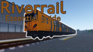 Riverrail | Essential guide.