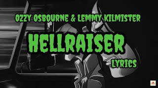 Ozzy Osbourne - Hellraiser Lyrics ft. Lemmy Kilmister from Motörhead
