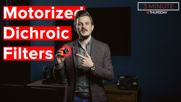 Three Minute Thursday - Episode 1 | Motorised Dichroic Filters