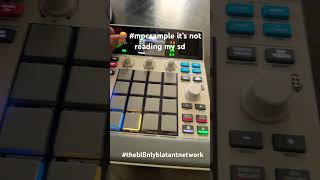 #akai HELP!!! 🤬 #mpcsample it’s not reading my sd #thebl8nlyblatantnetwork
