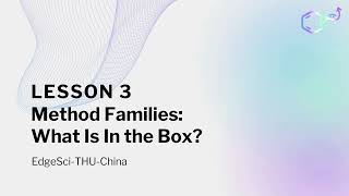 Full Lesson 3: Method Families: What Is In the Box Guide