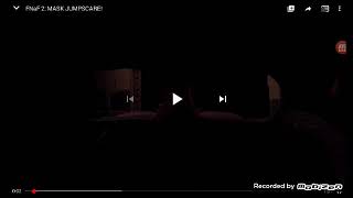 Ohaa Fnaf 2 Maske Jumpscare Si Yuhhh Abii