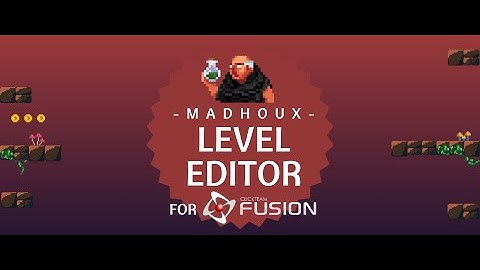 Madhoux Level Editor for Clickteam Fusion 2.5