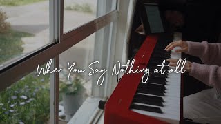 When You Say Nothing At All  hng Dn Cover My Piano Tutorial
