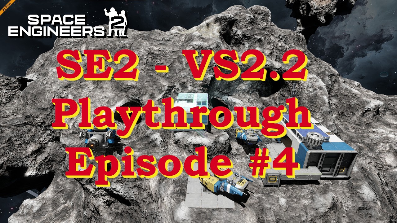 Space Engineers 2 – VS 2.2 Playthrough – Episode #4 – Supply & Demand ...