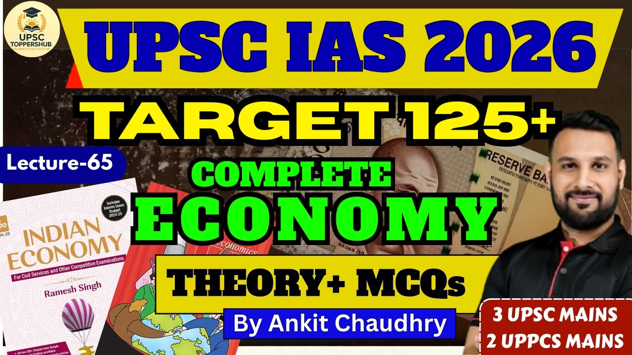 UPSC IAS 2026 : Complete Indian Economy Through MCQs by Ankit Sir| Lecture - 65 | ADVANCED SERIES