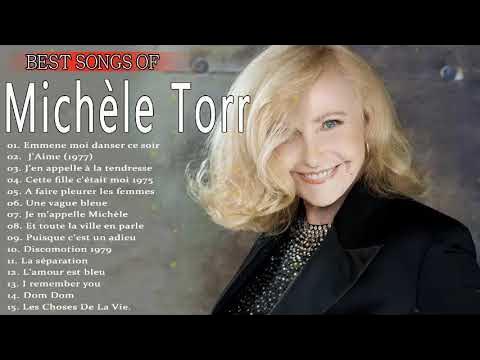 Michèle Torr Best of 2022- Michèle Torr Album Complet Michèle Torr ...