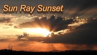 Sun Ray Sunset !! Beautiful Suns Rays Through Clouds !! Sunsetting !!