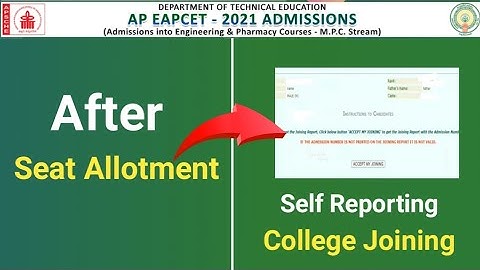AP Eamcet 2021 After Seat Allotment | Self Reporting | College Joining | 2nd Phase Counselling 2021