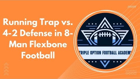 Running Trap vs. 4-2 Defense in 8-Man Flexbone Football