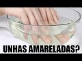 Dicas para acabar com UNHAS AMARELADAS pelo esmalte.