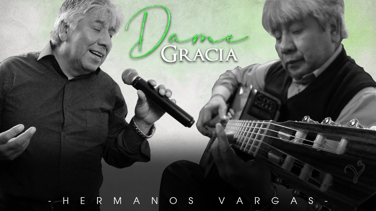 Dame Gracia - CD Completo - Hermanos Vargas