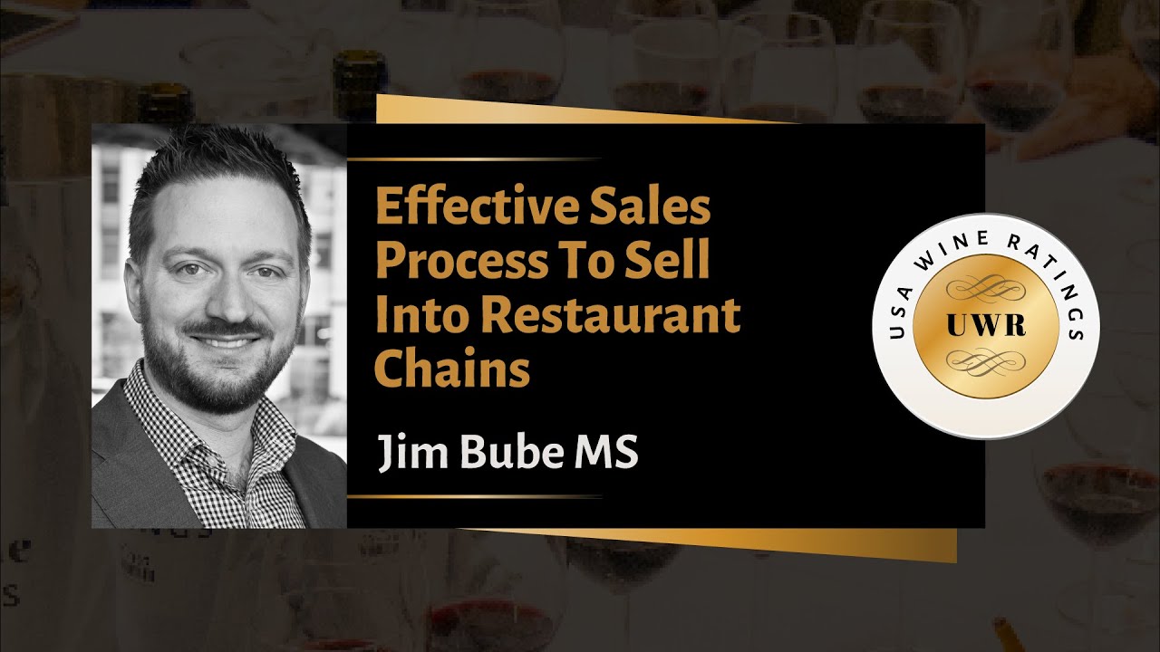 Effective Sales Process To Sell Into Restaurant Chains USA Wine