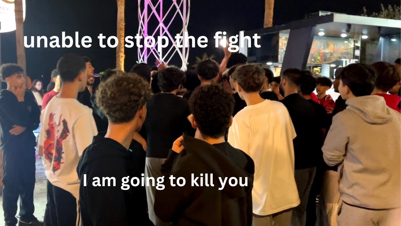 Fight in Dubai because of a girl