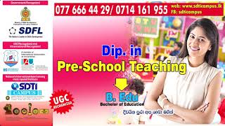 Pre-School Teaching Diploma පුර්ව ළමා විය සංවර්ධන (පෙරපාසල් ගුරු ) වෘර්ථියට පිවිසෙන්න