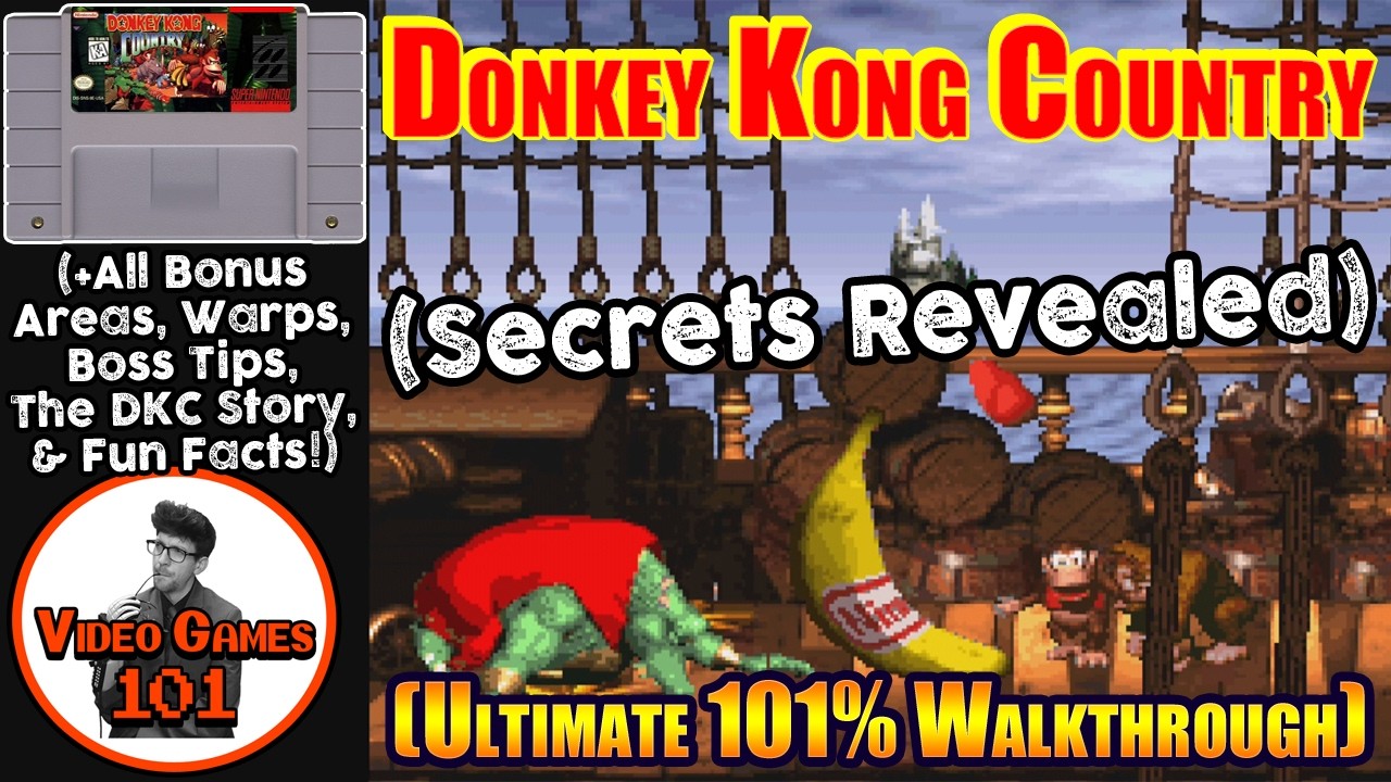 Donkey Kong Country Walkthrough | 100% Guide | Video Games 101