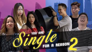 You Are Single For A Reason 2