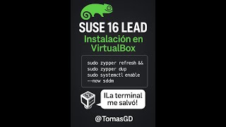 OpenSUSE 16 LEAD en VirtualBox: instalación, Guest Additions y comandos clave