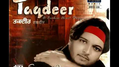 Taqdeer Hit Song Punjabi |Singer Sanam Deep |Old Punjabi Sad Song Romantic