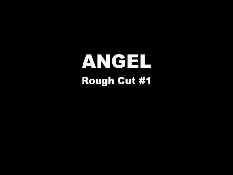 Erik - Angel (Rough Cut #1)