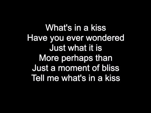 What's In A Kiss? - Verily