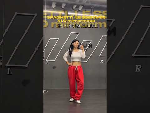 LE SSERAFIM Spaghetti 1 0x Dance Tutorial Mirror Mode