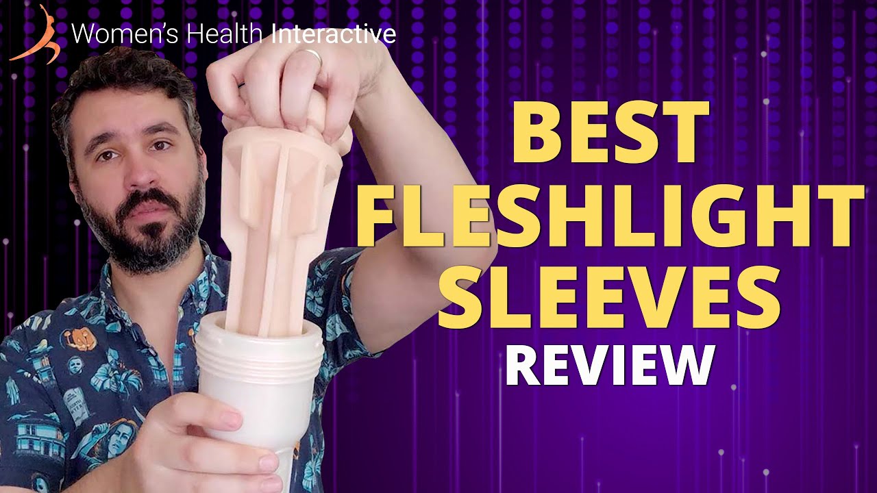 Best Fleshlight Sleeves Review (Roundup) - YouTube