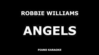 Robbie Williams - Angels - Piano Karaoke [4K]