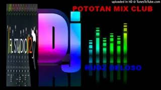 AKING KA,,,NA,,LANG DJ RUDZ REMIX POTOTAN MIX CLUB 2018