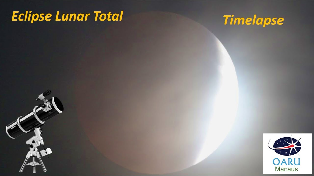Eclipse Lunar Total - Timelapse (TL-182) - YouTube