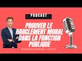 Prouver le harcelement moral dans la fonction publique