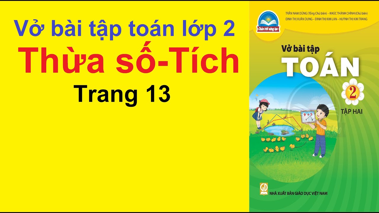 Vở Bài Tập - Toán Lớp 2 Tập 2 trang 13 – Thừa Số - Tích – Chân Trời Sáng Tạo