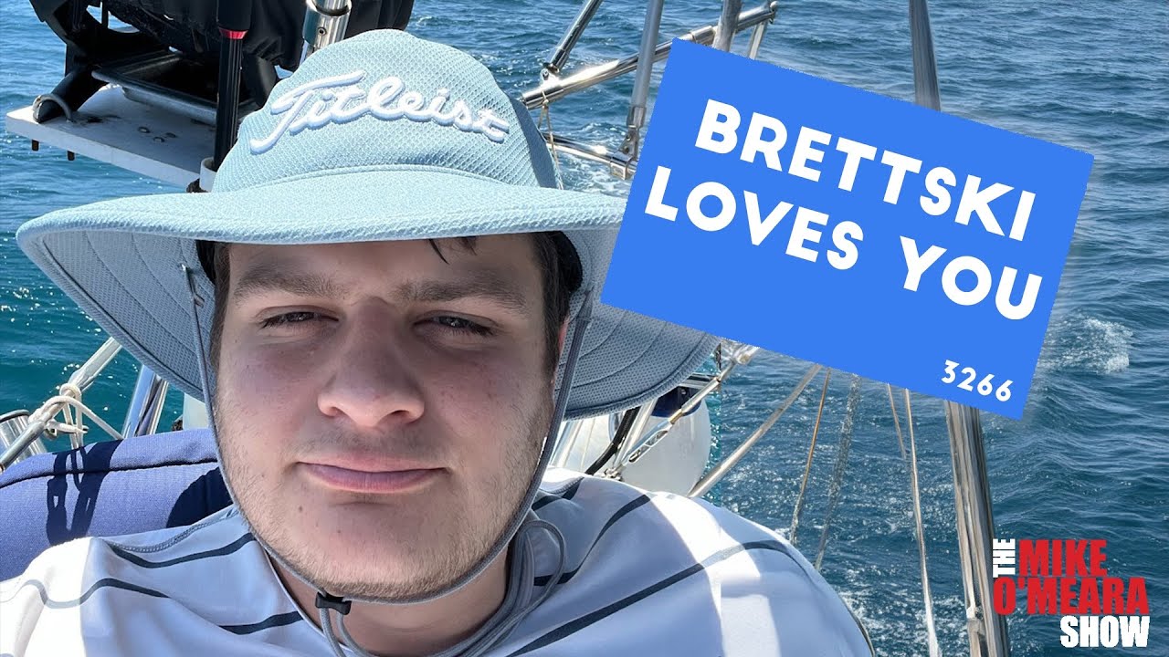 Ep 3266 : Brettski Loves You