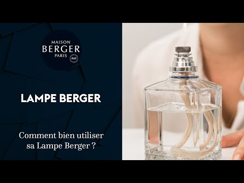 Comment bien utiliser sa lampe Berger ?