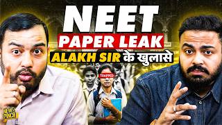 Alakh Pandey sir ने NEET Leak पर भयंकर धो डाला, खुलासे ऐसे कि सिस्टम हिल जाए! 