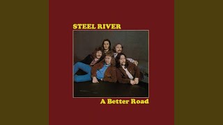 Video thumbnail of "Steel River - What You Are"